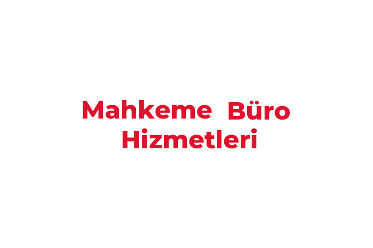 Mahkeme Büro Hizmetleri Programı