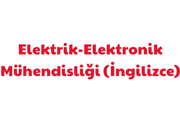 Elektrik-Elektronik Mühendisliği (İngilizce)